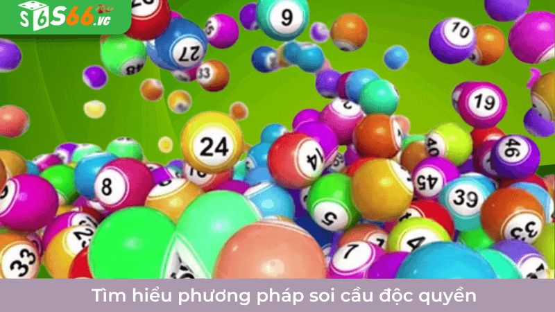 Tìm hiểu phương pháp soi cầu độc quyền